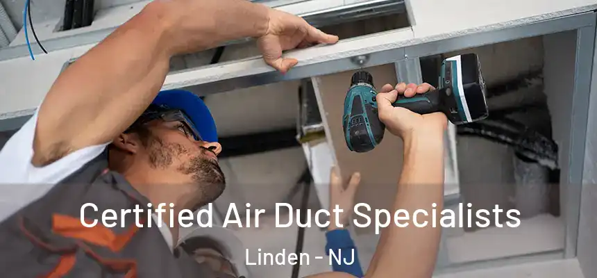  Certified Air Duct Specialists Linden - NJ